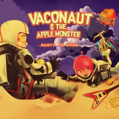 Party Is Over - Single by Vaconaut & the Apple Monster album reviews, ratings, credits