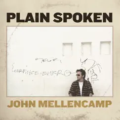 Plain Spoken by John Mellencamp album reviews, ratings, credits