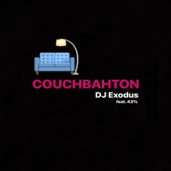Couchbahton (feat. 43) - Single by DJ Exodus album reviews, ratings, credits