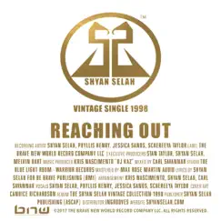 Reaching Out (feat. Phyllis Henry, Jessica Sands & Schereeya Taylor) [Vintage Collection] Song Lyrics