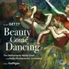 Gordon Getty: Beauty Come Dancing album lyrics, reviews, download