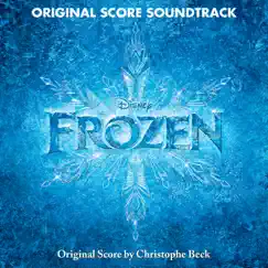 Frozen (Original Score) by Christophe Beck album reviews, ratings, credits