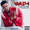 Where You Been (feat. Kevin Gates) song lyrics