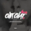 Chit Chat - Single album lyrics, reviews, download