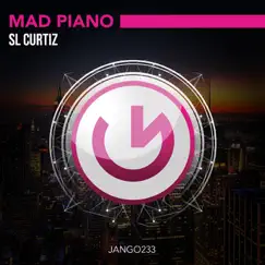 Mad Piano - Single by SL Curtiz album reviews, ratings, credits