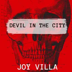Devil in the City - Single by Joy Villa album reviews, ratings, credits