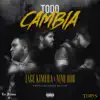 Todo Cambia (feat. Niño Dior) - Single album lyrics, reviews, download