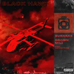 Black Hawk (feat. Drownmili) Song Lyrics
