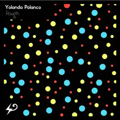 Rough - Single by Yolanda Polanco album reviews, ratings, credits