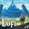 The Legend of LoFi - Single album lyrics, reviews, download