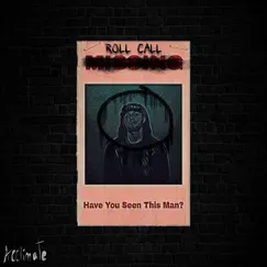 Roll Call - Single by Acclimate Hip Hop album reviews, ratings, credits