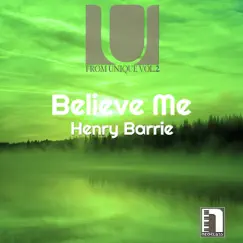 Believe Me - Single by Henry Barrie album reviews, ratings, credits