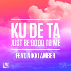 Just Be Good to Me (feat. Nikki Amber) Song Lyrics