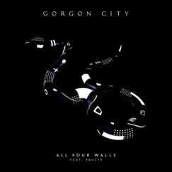 All Four Walls (feat. Vaults) - Single by Gorgon City album reviews, ratings, credits
