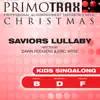 Savior's Lullaby (Kids Singalong) [Kids Christmas Primotrax] [Performance Tracks] - EP album lyrics, reviews, download