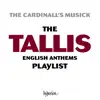 Tallis: The English Anthems Playlist album lyrics, reviews, download