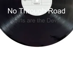 Girls Are the Devil by No Through Road album reviews, ratings, credits