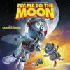 Fly Me to the Moon (Original Motion Picture Soundtrack) album lyrics, reviews, download