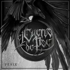 Fénix - Single by El Cuervo de Poe album reviews, ratings, credits