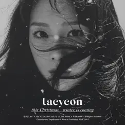 This Christmas – Winter is Coming by TAEYEON album reviews, ratings, credits