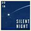 Silent Night 2018 - Christmas Music Collection for a Frosty Night, Original Songs for Magic Moments by Christmas Spirit & Holiday Music Cast album lyrics