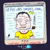 Le roi des papas.com album lyrics, reviews, download