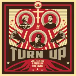 Turn Up (feat. Savage) - Single by Joel Fletcher & Reece Low album reviews, ratings, credits