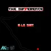 The Difference - Single album lyrics, reviews, download