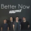 Better Now - Single album lyrics, reviews, download