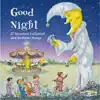 Good Night: 27 Sweetest Lullabies and Bedtime Songs album lyrics, reviews, download