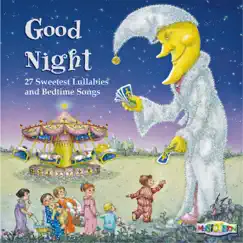 Good Night: 27 Sweetest Lullabies and Bedtime Songs by Toby Frey album reviews, ratings, credits
