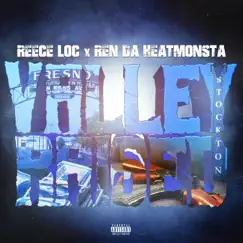 Valley Raised (feat. Ren Da Heatmonsta) Song Lyrics