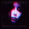 Euphoric Doom - Single album lyrics, reviews, download