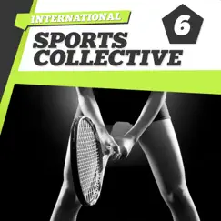 International Sports Collective 6 by Various Artists album reviews, ratings, credits