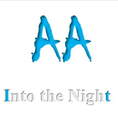 Into the Night - Single by AA album reviews, ratings, credits