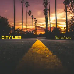 Sundaze EP by City Lies album reviews, ratings, credits