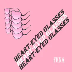 Heart - Eyed Glasses Song Lyrics