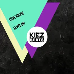 Level Up - Single by Love Kr3w album reviews, ratings, credits