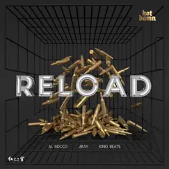 Reload - Single by Al Rocco, JiKay & Kino Beats album reviews, ratings, credits