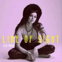 Line of Sight - Single by Elise Trouw album reviews, ratings, credits