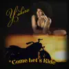 Come Let's Ride - Single album lyrics, reviews, download