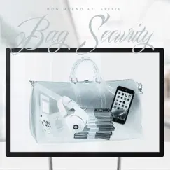 Bag Security (feat. Friyie) - Single by Don Meeno album reviews, ratings, credits