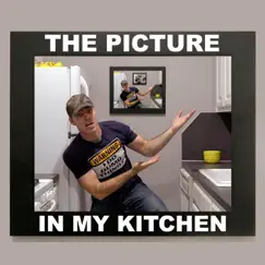 The Picture in My Kitchen of My Kitchen in My Kitchen Song Lyrics