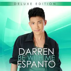 Be with Me (Deluxe) by Darren Espanto album reviews, ratings, credits