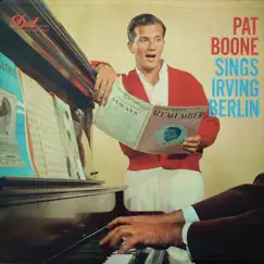 Pat Boone Sings Irving Berlin by Pat Boone album reviews, ratings, credits
