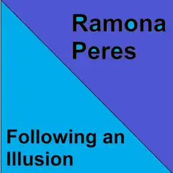 Following an Illusion by Ramona Peres album reviews, ratings, credits