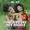 Come and See My Moda (feat. Yemi Alade) [French Version] - Single album lyrics, reviews, download