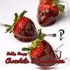 Chocolate Strawberries - Single album lyrics, reviews, download