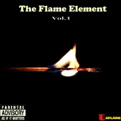 The Flame Element, Vol. 1 by Ka-Flame album reviews, ratings, credits