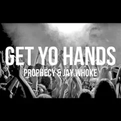 Get Yo Hands Song Lyrics